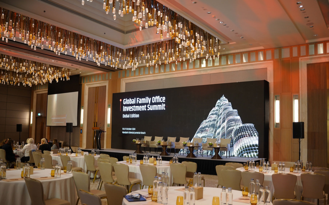 Global Family Office Investment Summit Dubai Edition: A Convergence of Visionary Minds