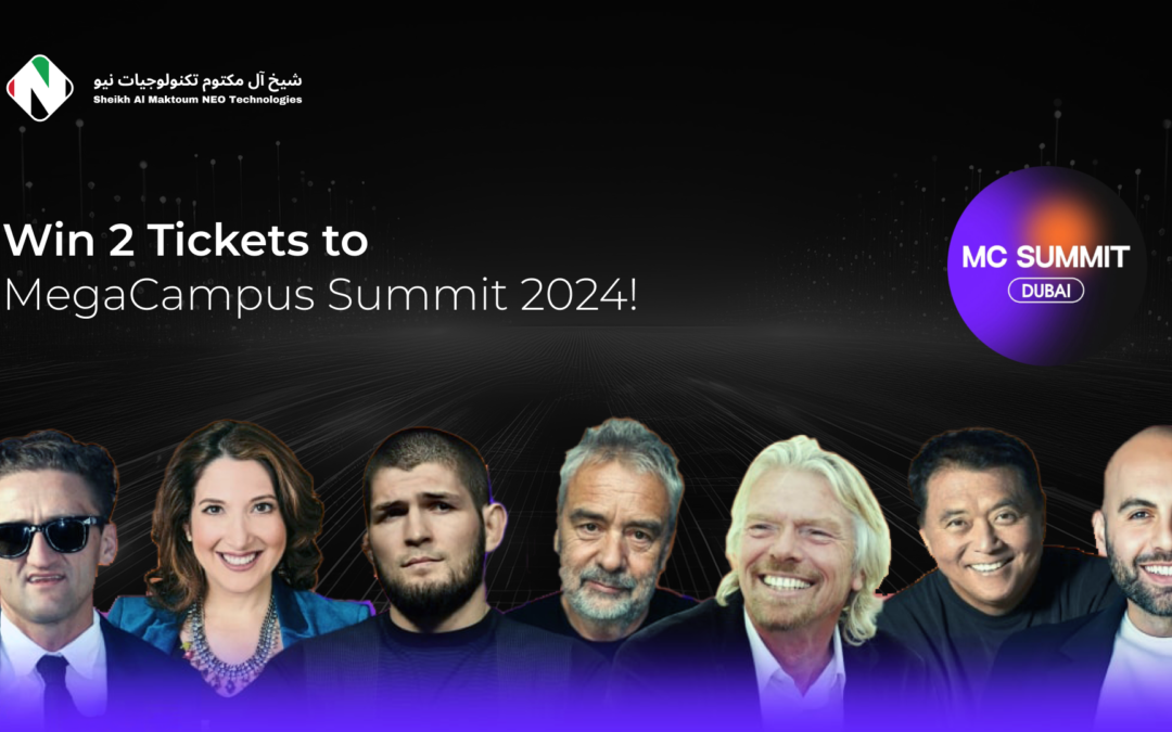 Win 2 Tickets to MegaCampus Summit 2024 – Dubai’s Biggest Business Event!